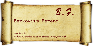 Berkovits Ferenc névjegykártya